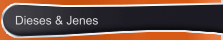 Dieses & Jenes